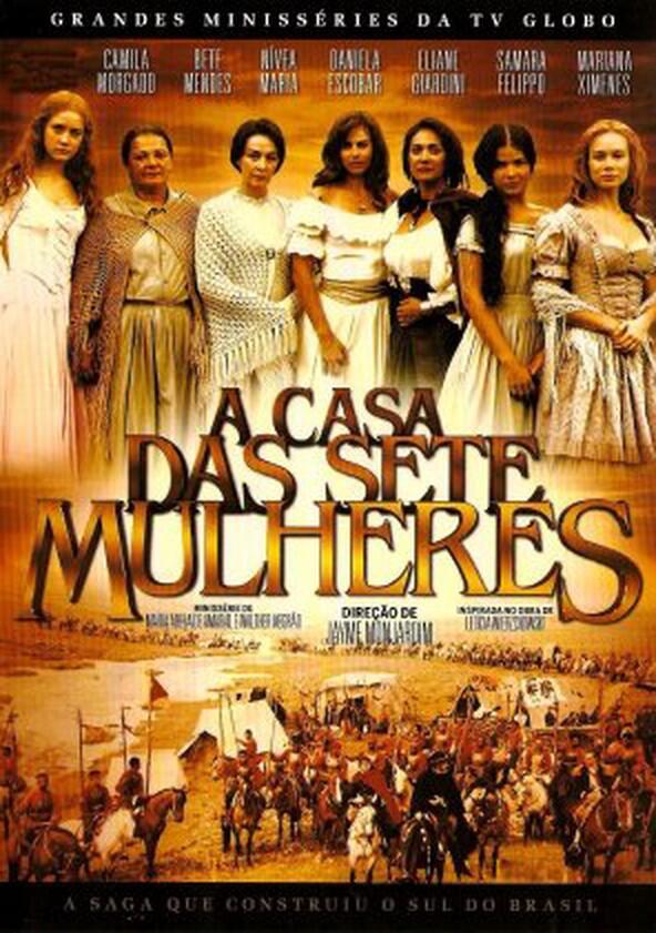 A Casa das Sete Mulheres - Season 1 A Casa das Sete Mulheres - Season 1