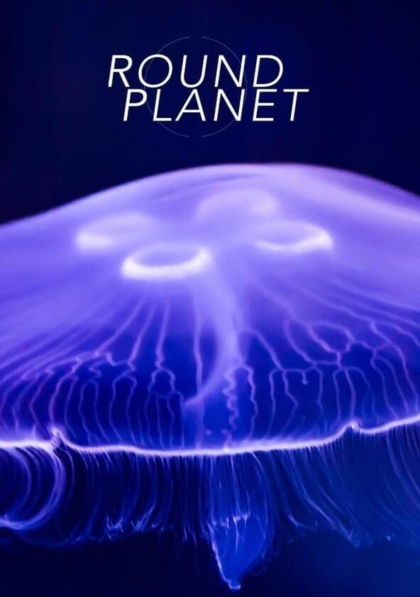 Round Planet - Season 1 Round Planet - Season 1