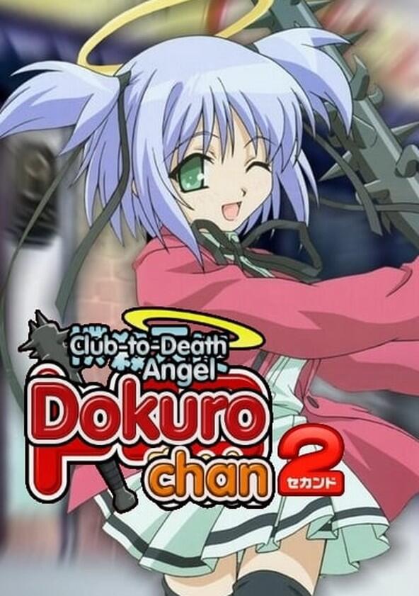 Bokusatsu Tenshi Dokuro-chan - Season 2 Bokusatsu Tenshi Dokuro-chan - Season 2