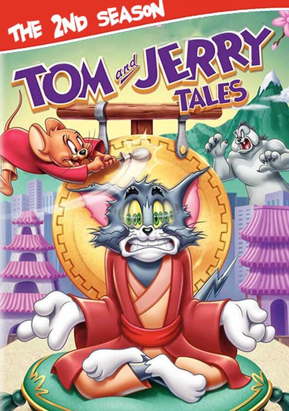 Tom and Jerry Tales - Season 2 Tom and Jerry Tales - Season 2