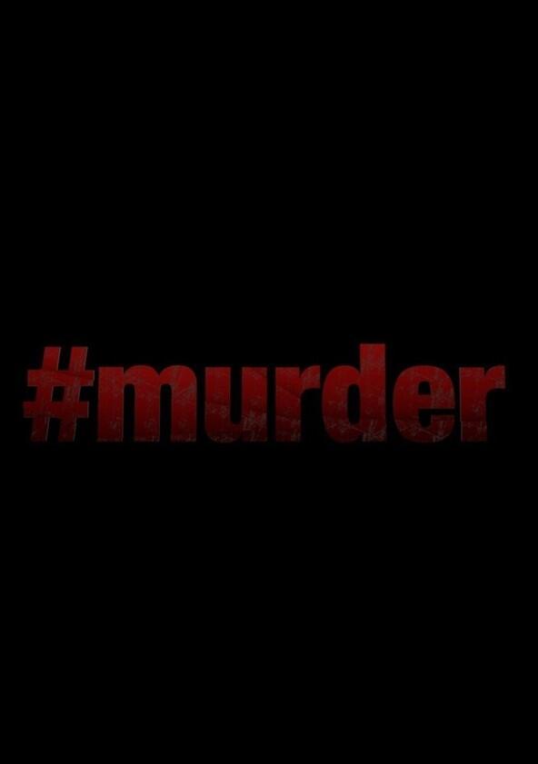 #Murder - Season 1 #Murder - Season 1