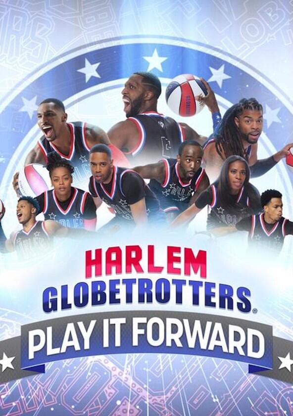 Harlem Globetrotters: Play It Forward - Season 1 Harlem Globetrotters: Play It Forward - Season 1