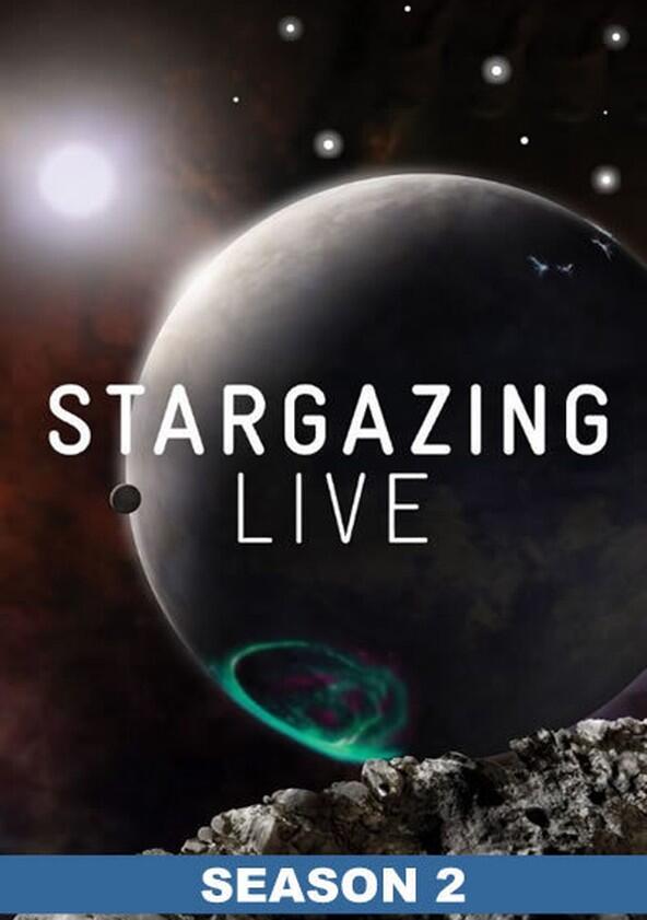Stargazing Live - Season 2 Stargazing Live - Season 2