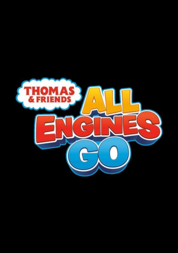 Thomas & Friends: All Engines Go - Season 1 Thomas & Friends: All Engines Go - Season 1