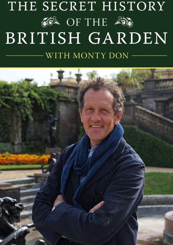 The Secret History of the British Garden - Season 1 The Secret History of the British Garden - Season 1