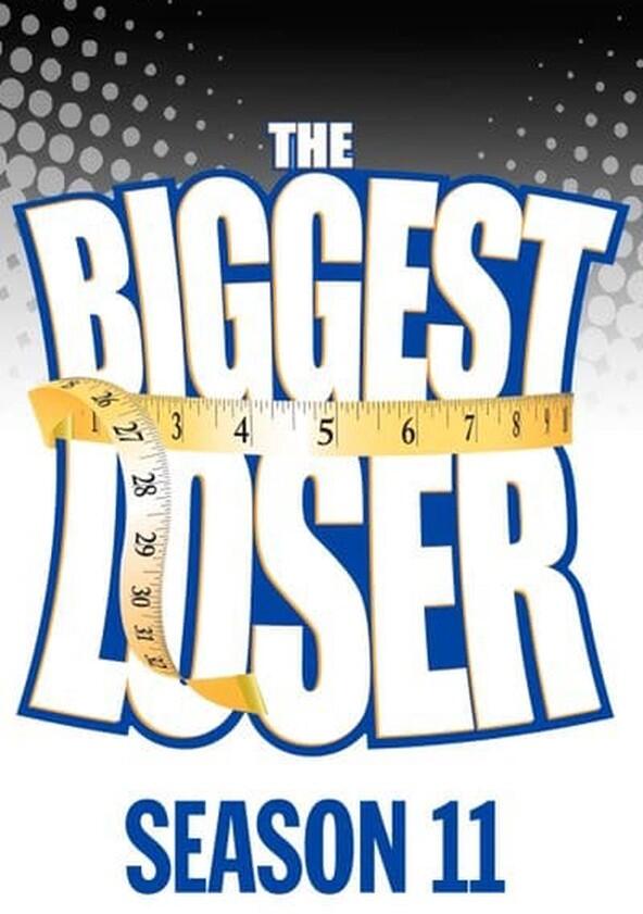 The Biggest Loser - Season 11 The Biggest Loser - Season 11
