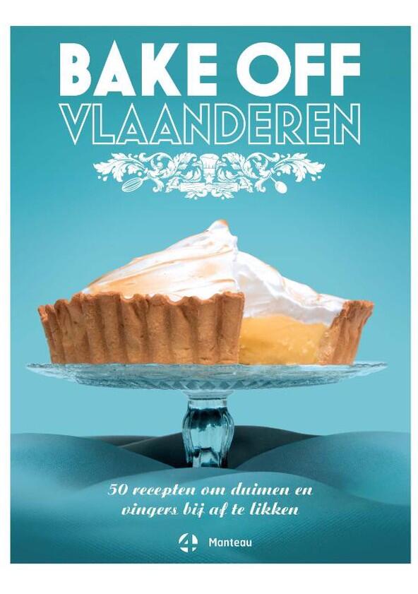 Bake Off Vlaanderen - Season 2 Bake Off Vlaanderen - Season 2