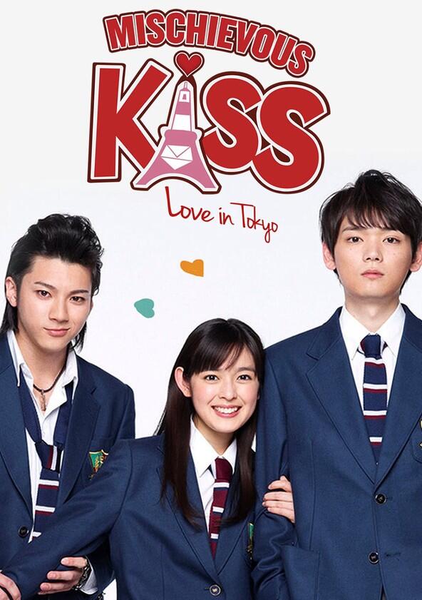 Itazura na Kiss: Love in Tokyo - Season 1 Itazura na Kiss: Love in Tokyo - Season 1