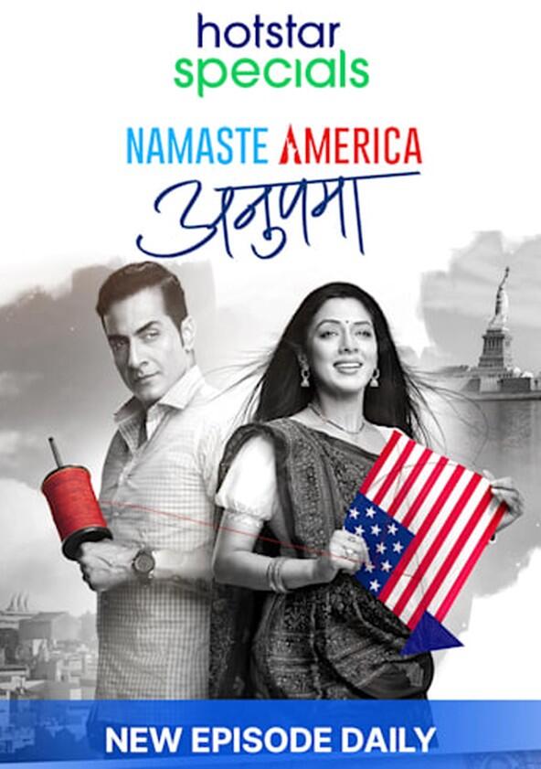 Anupama: Namaste America - Season 1 Anupama: Namaste America - Season 1