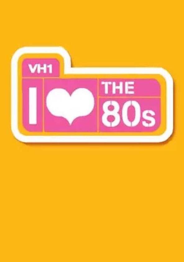 I Love the '80s - Season 1 I Love the '80s - Season 1