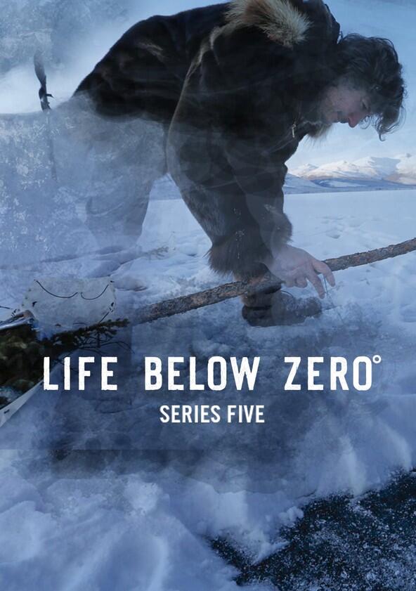 Life Below Zero° - Season 5 Life Below Zero° - Season 5