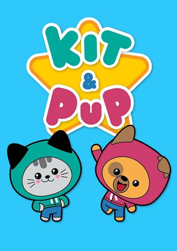 Kit & Pup - Season 1 Kit & Pup - Season 1