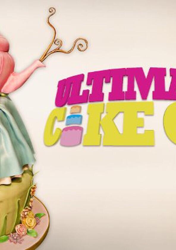 Ultimate Cake Off - Season 2 Ultimate Cake Off - Season 2