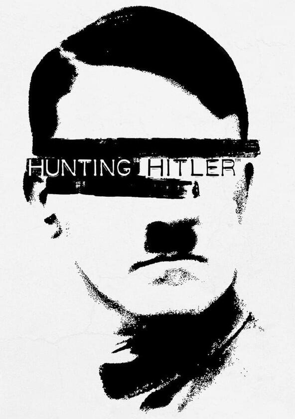 Hunting Hitler - Season 1