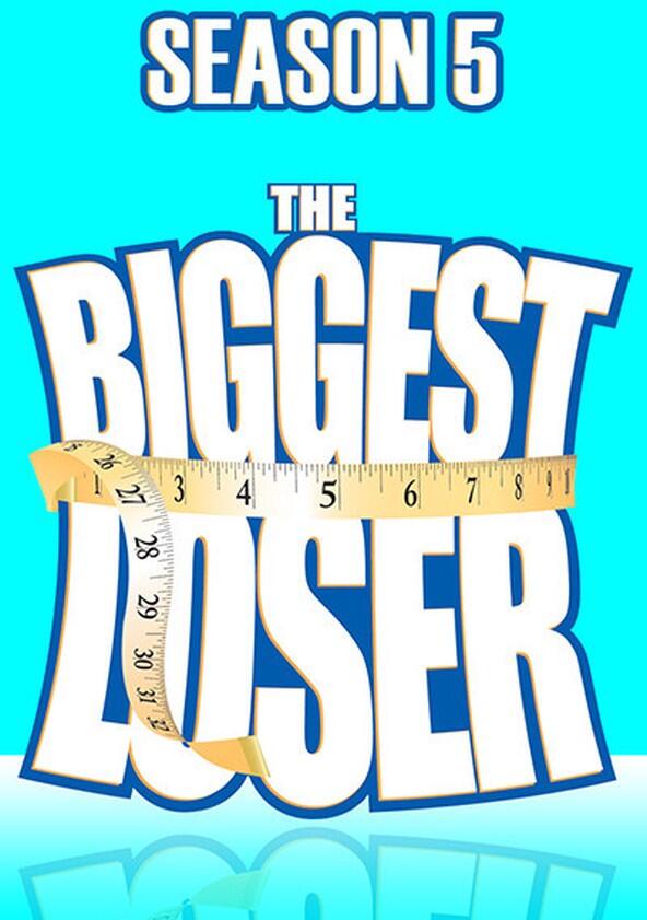 The Biggest Loser - Season 5 The Biggest Loser - Season 5
