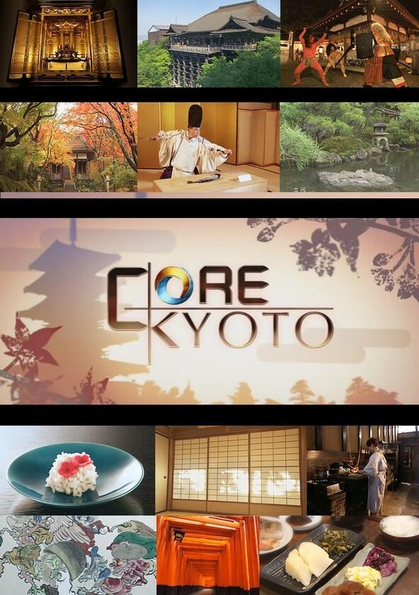 Core Kyoto - Season 1 / Year 2013 Core Kyoto - Season 1 / Year 2013