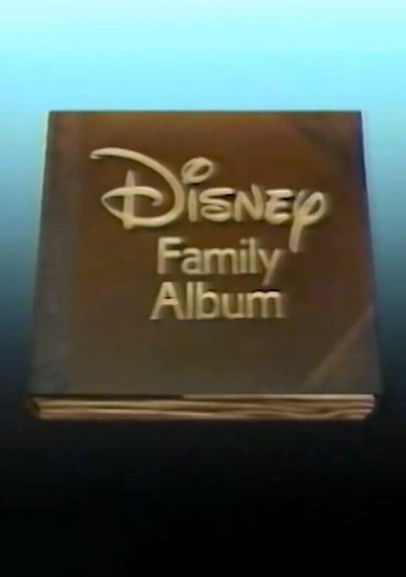 Disney Family Album - Season 1 Disney Family Album - Season 1