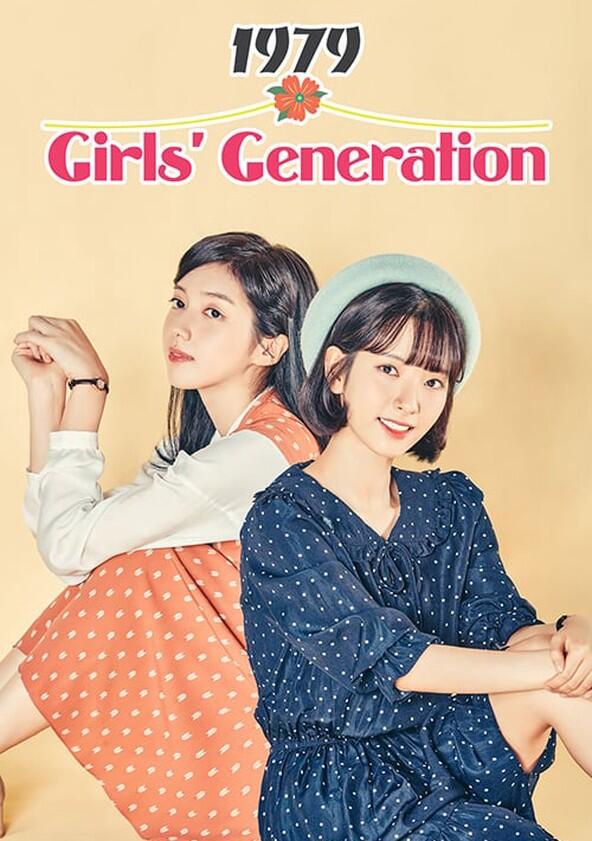 Girls' Generation 1979 - Season 1 Girls' Generation 1979 - Season 1