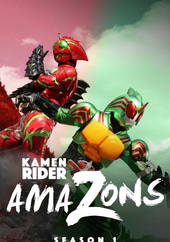 Kamen Rider Amazons - Season 1 Kamen Rider Amazons - Season 1