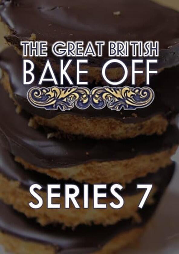 The Great British Bake Off - Season 7 The Great British Bake Off - Season 7