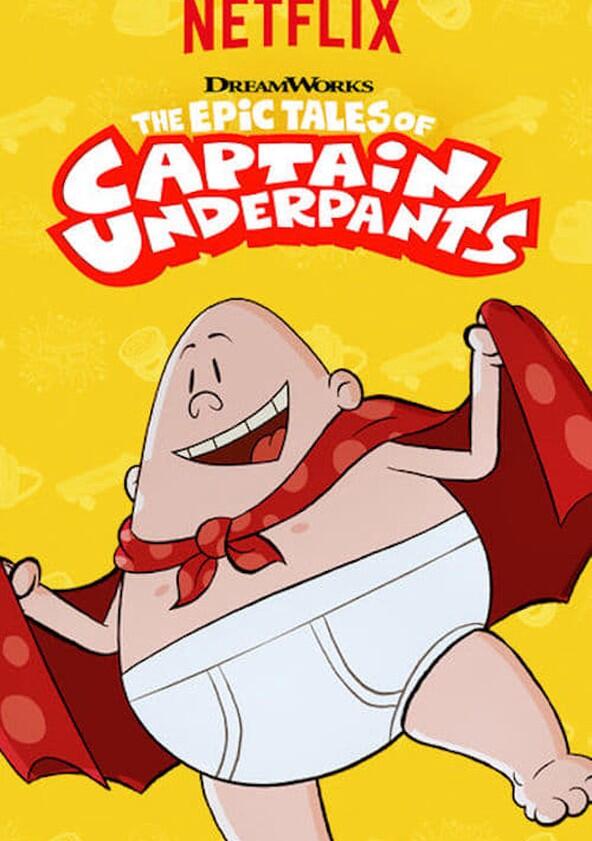 The Epic Tales of Captain Underpants - Season 2 The Epic Tales of Captain Underpants - Season 2