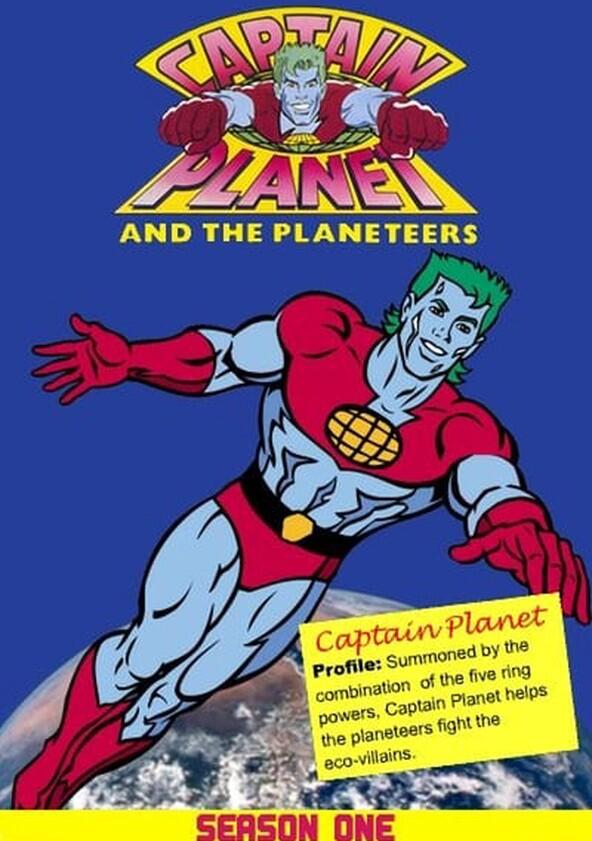 Captain Planet and the Planeteers - Season 1 Captain Planet and the Planeteers - Season 1