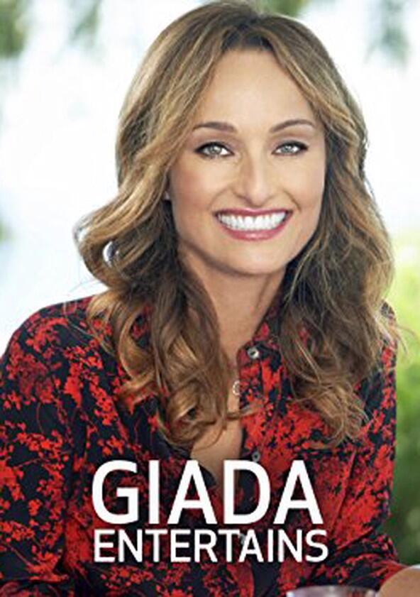 Giada Entertains - Season 1 Giada Entertains - Season 1