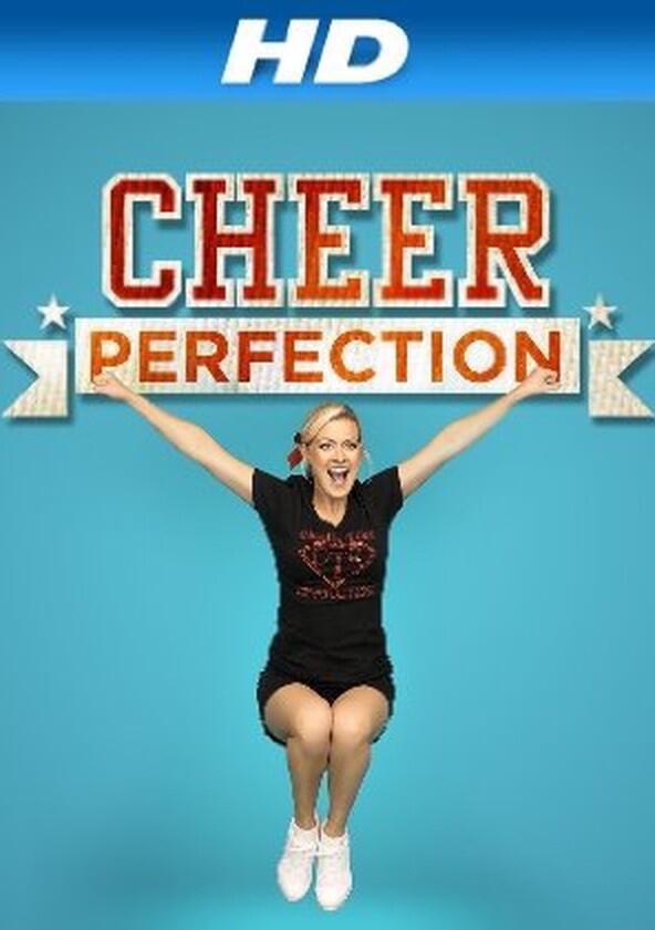 Cheer Perfection - Season 1 Cheer Perfection - Season 1
