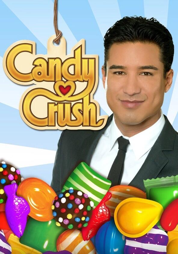 Candy Crush - Season 1 Candy Crush - Season 1