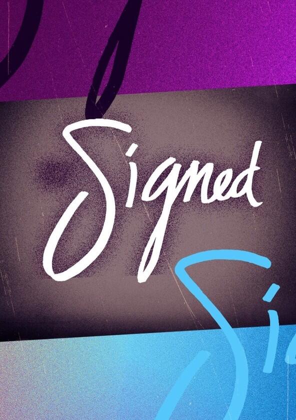 Signed - Season 1 Signed - Season 1