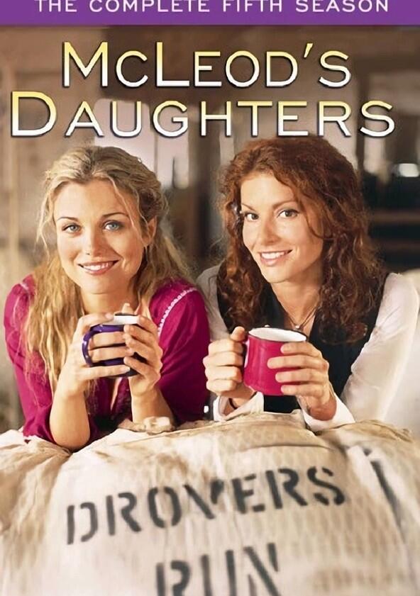 McLeod's Daughters - Season 5 McLeod's Daughters - Season 5