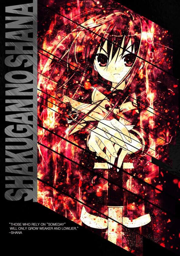 Shakugan no Shana - Season 1 Shakugan no Shana - Season 1