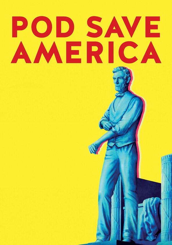 Pod Save America - Season 1 / Year 2018 Pod Save America - Season 1 / Year 2018