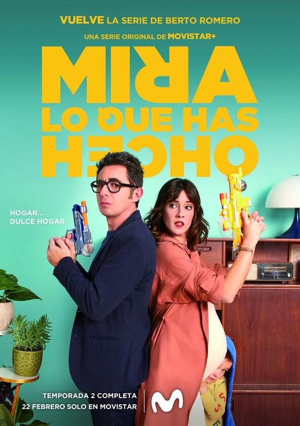 Mira lo que has hecho - Season 2 Mira lo que has hecho - Season 2