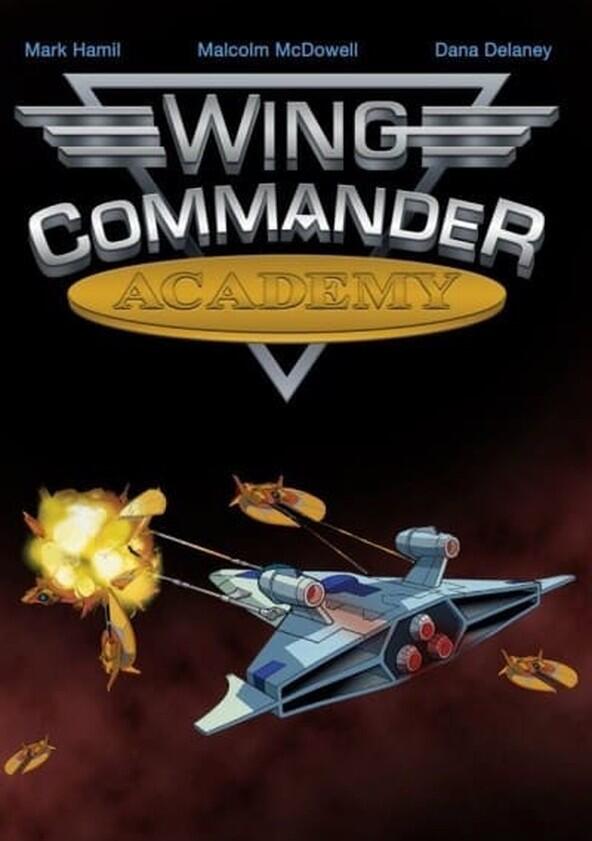 Wing Commander Academy - Season 1 Wing Commander Academy - Season 1