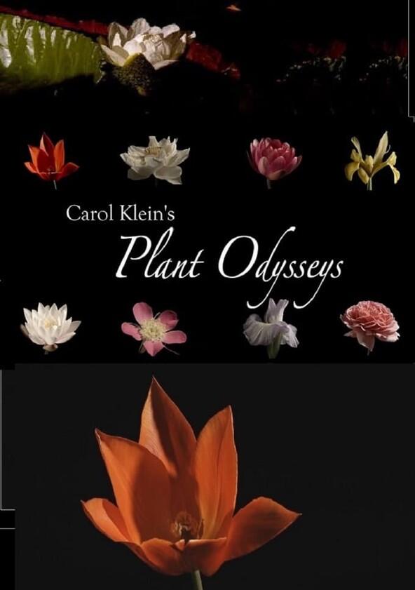 Carol Klein's Plant Odysseys - Season 1 Carol Klein's Plant Odysseys - Season 1