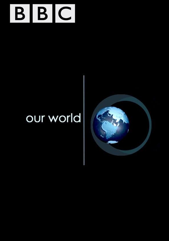 Our World - Season 10 / Year 2015 Our World - Season 10 / Year 2015