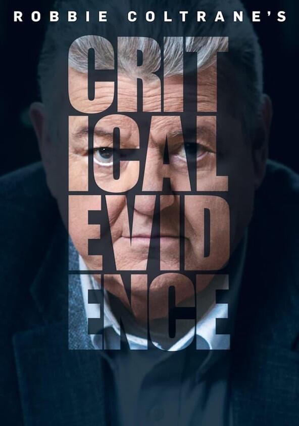 Robbie Coltrane's Critical Evidence - Season 1 Robbie Coltrane's Critical Evidence - Season 1