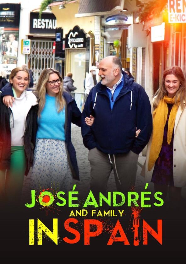 José Andrés and Family in Spain - Season 1 José Andrés and Family in Spain - Season 1