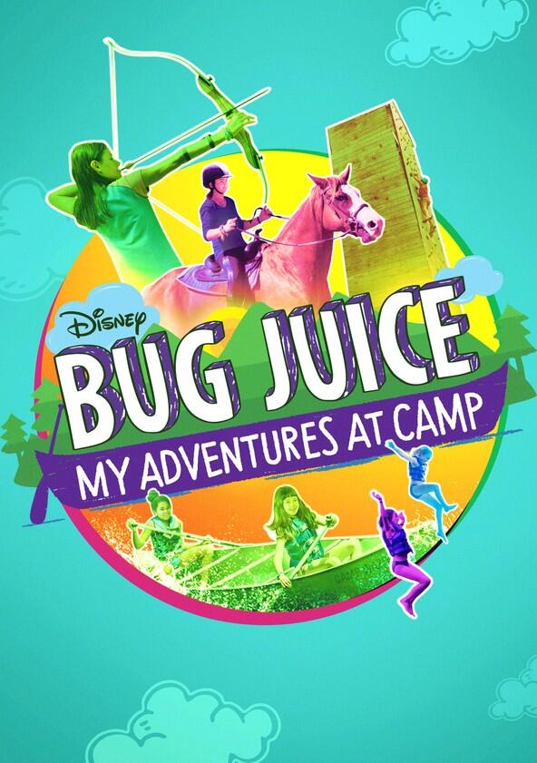 Bug Juice: My Adventures at Camp - Season 1 Bug Juice: My Adventures at Camp - Season 1
