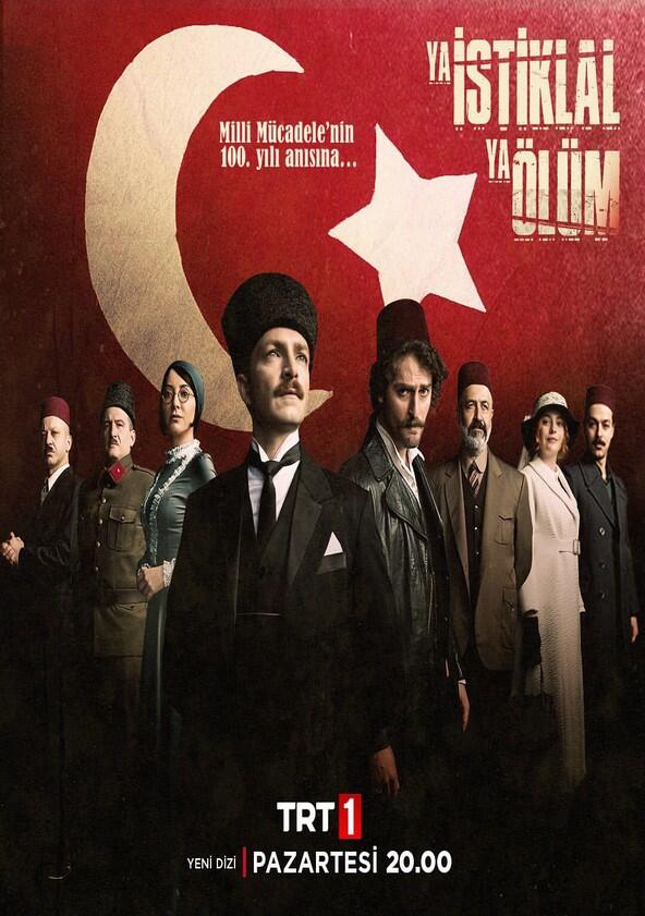 Ya Istiklal Ya Ölüm - Season 1 Ya Istiklal Ya Ölüm - Season 1