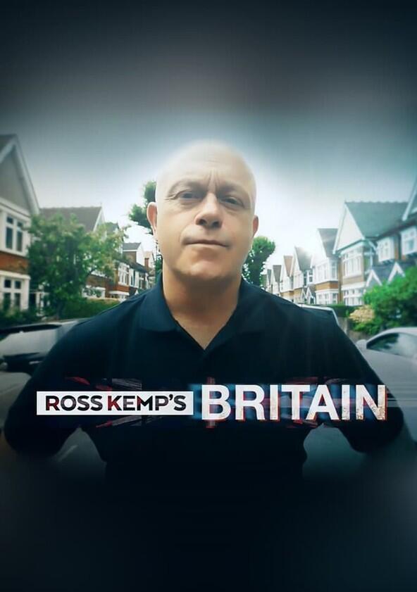 Ross Kemp's Britain - Season 1 Ross Kemp's Britain - Season 1