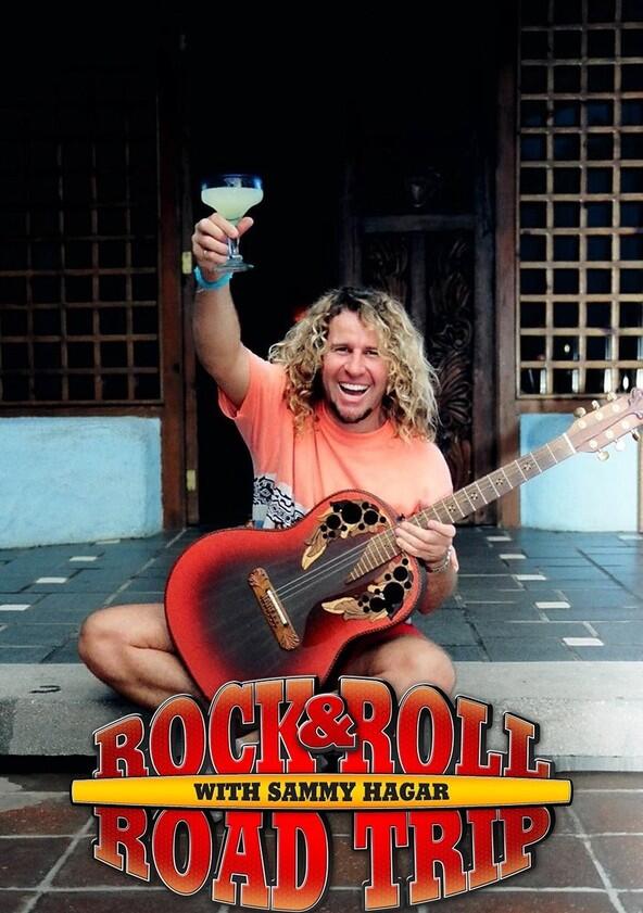 Rock & Roll Road Trip with Sammy Hagar - Season 1 Rock & Roll Road Trip with Sammy Hagar - Season 1