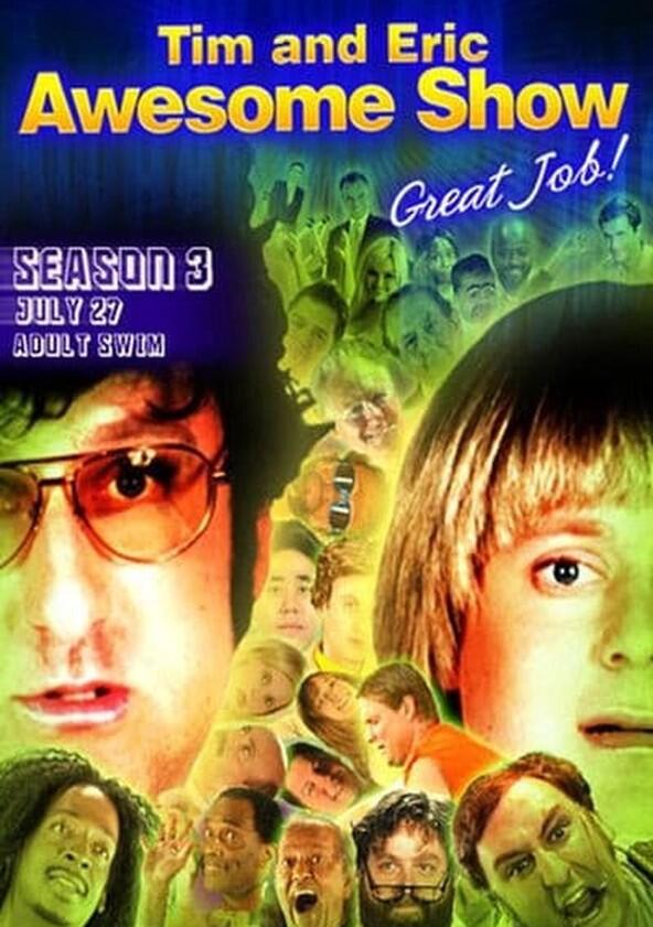 Tim and Eric Awesome Show, Great Job! - Season 3