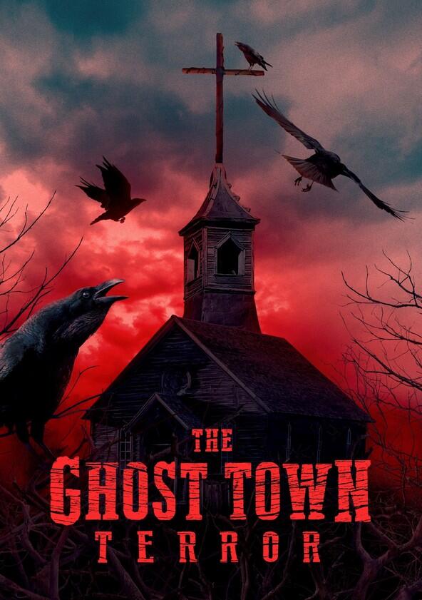 The Ghost Town Terror - Season 2 The Ghost Town Terror - Season 2