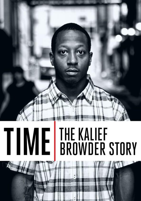 Time: The Kalief Browder Story - Season 1 Time: The Kalief Browder Story - Season 1