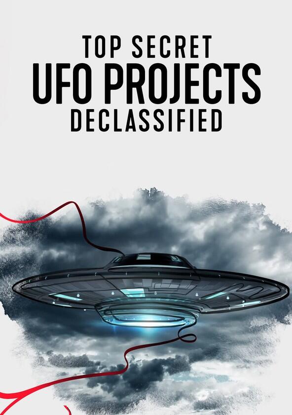 Top Secret UFO Projects Declassified - Season 1