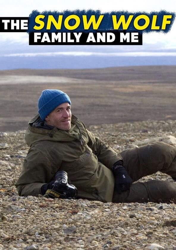 Snow Wolf Family and Me - Season 1 Snow Wolf Family and Me - Season 1