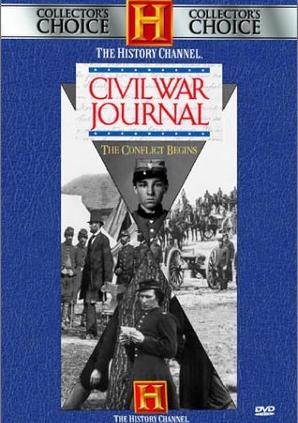 Civil War Journal - Season 1 Civil War Journal - Season 1