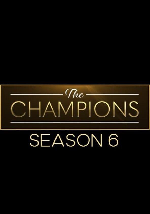 The Champions - Season 6 The Champions - Season 6